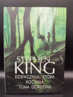 Dziewczyna, która kochała Toma Gordona - Stephen King