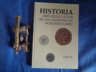 Historia Gimnazjum i Liceum im J. Kasprowicza w Inowrocławiu TYLKO Część II