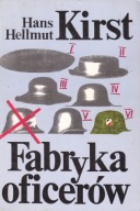 Fabryka oficerów. Tom 2 Hans Hellmut Kirst