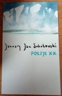 January Jan Sokołowski Poezje XX