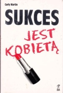 Sukces jest kobietą Curly Martin
