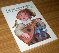 PAŹ KRÓLOWEJ BARBARY Anna Świrszczyńska