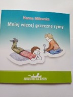 Hanna Milewska Mniej więcej grzeczne rymy