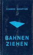 Bahnen Ziehen - po niemiecku