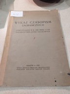 Wykaz czasopism zagranicznych otrzymanych w r. 1932