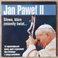 Jan Paweł II Słowa które zmieniły świat... CD