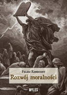 Rozwój moralności Feliks Koneczny