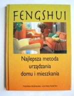 Feng Shui Najlepsza metoda urządzania domu i mieszkania Martin Frohling
