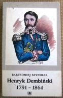 HENRYK DEMBIŃSKI 1791-1864 Szyndler Bartłomiej
