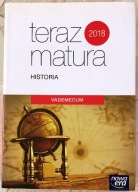 Teraz matura 2018 Historia Vademecum Exam Preparat