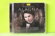 Ma Vie Est Un Opera Roberto Alagna CD
