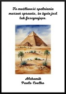 A2 PLAKAT "CYTATY Z KSIĄŻEK" PAULO COELHO ALCHEMIK, TO MOŻLIWOŚĆ ...