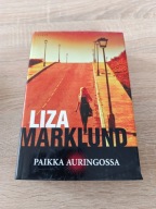 PAIKKA AURINGOSSA Liza Marklund JĘZYK FIŃSKI