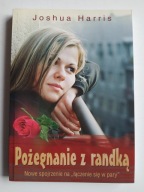 Pożegnanie z randką , HARRIS
