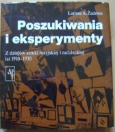 POSZUKIWANIA I EKSPERYMENTY -Z DZIEJÓW SZTUKI ROSYJSKIEJ I RADZIECKIEJ