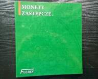 POLSKA - ALBUM FISCHER NA MONETY ZASTĘPCZE