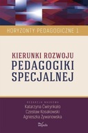 KIERUNKI ROZWOJU WSPÓŁCZESNEJ PEDAGOGIKI SPECJALNEJ Horyzonty pedagogiczne
