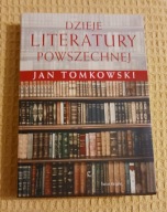 Dzieje literatury powszechnej Jan Tomkowski