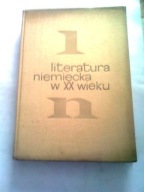 LITERATURA NIEMIECKA W 20 WIEKU - Wilhelm Szewczyk