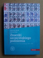 Znaczki szczecińskiego podziemia 1981-1989 Henryk Mruk Michał Guć
