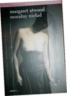 Moralny nieład Margaret Atwood