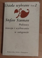 PODSTAWY ROZWOJU I WYCHOWANIA W ONTOGENEZIE tom 2