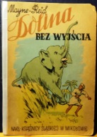 Dolina bez wyjścia (Przygody młodych podróżników w HIMALAJACH), MAYNE-REID