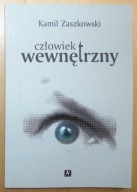 Kamil Zaszkowski - Człowiek wewnętrzny