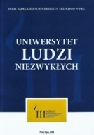 UNIWERSYTET LUDZI NIEZWYKŁYCH Wiesława BORCZYK