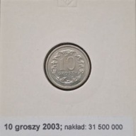 *P[0704] POLSKA 10 groszy 2003 III Rzeczpospolita Orzeł (heraldyka) *Holder