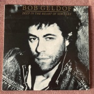 Bob Geldof – Deep In The Heart Of Nowhere LP YUG NM