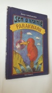 SEN O KRAINIE PARAKWARII - Anna Lewkowska