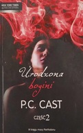 Urodzona bogini część 2 P.C. Cast