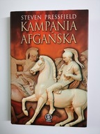 Kampania afgańska Steven Pressfield ; jak nowa