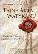 Tajne akta Watykanu. Matteo Luigi Napolitano