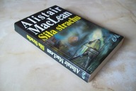 SIŁA STRACHU ALISTAIR MACLEAN