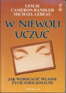 W Niewoli Uczuć Cameron-Bandler Lebeau