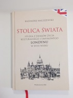 Stolica świata Kazimierz Maliszewski