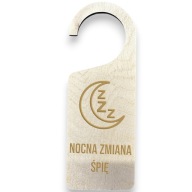 Zawieszka na drzwi NOCNA ZMIANA ŚPIĘ nie przeszkadzać śmieszna