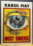 MAY, Karol - Most ŚMIERCI [Tajemnice Pustyni 1, MAW KRAJ-Buch, Kraków 1993]