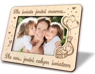 Prezent dla mamy DZIEŃ MATKI ramka na zdjęcie drewniana