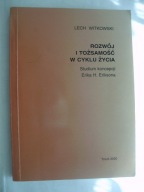 Rozwój i tożsamość cyklu życia Lech Witkowski