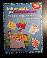Jak zrobić, jak narysować zakładki, kubki, breloczki A. Cholewińska-Szkolik