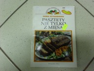 PASZTETY NIE TYLKO Z MIĘSA - H. Szymanderska