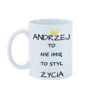 Kubek śmieszny imię ANDRZEJ prezent dla Andrzeja
