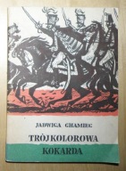 Jadwiga Chamiec - Trójkolorowa kokarda