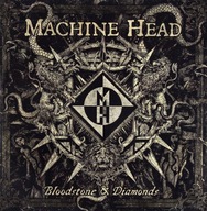Bloodstone & Diamonds Machine Head CD