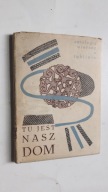TU JEST NASZ DOM - Roman Rosiak (1967)