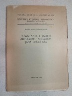 Powstanie i Dzieje Autografu Annalium Jana Długosza Kraków 1952