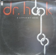 Dr. Hook – A Little Bit More